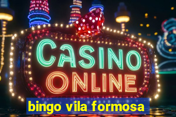 bingo vila formosa